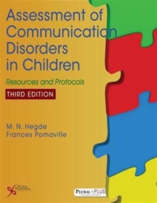 Assessment of Communication Disorders in Children : Resources and Protocols, Paperback / softback Book Assessment of Communication Disorders in Children : Resources and Protocols, Paperback / softback Book