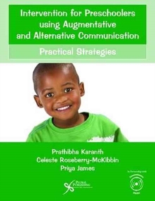 Intervention for Preschoolers Using Augmentative and Alternative Communication : Practical Strategies, Paperback Book Intervention for Preschoolers Using Augmentative and Alternative Communication : Practical Strategies, Paperback Book