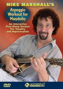 Mike Marshall's Arpeggio Workout for Mandolin, DVD DVD Mike Marshall's Arpeggio Workout for Mandolin, DVD DVD