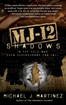 MJ-12: Shadows : A MAJESTIC-12 Thriller