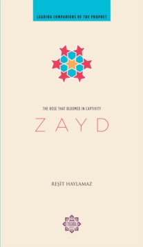 Zayd : The Rose that Bloomed in Captivity