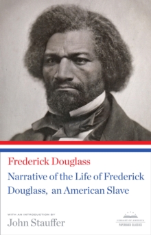 Narrative of the Life of Frederick Douglass, An American Slave