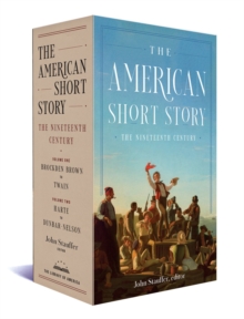 The Library of America The American Short Story, The Nineteenth Century , A Library Of America Boxed Set