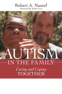 Autism in the Family : Caring and Coping Together