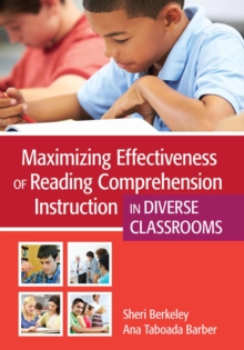 Maximizing Effectiveness of Reading Comprehension Instruction in Diverse Classrooms