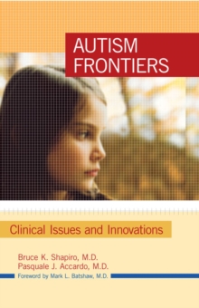 Autism Frontiers : Clinical Issues and Innovations