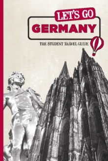 Let's Go Germany : The Student Travel Guide