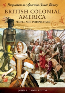 British Colonial America : People and Perspectives