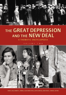 The Great Depression and the New Deal : A Thematic Encyclopedia [2 volumes]