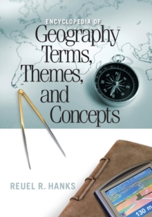 Encyclopedia of Geography Terms, Themes, and Concepts