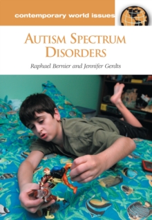 Autism Spectrum Disorders : A Reference Handbook