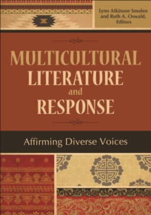 Multicultural Literature and Response : Affirming Diverse Voices