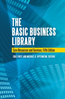 The Basic Business Library : Core Resources and Services