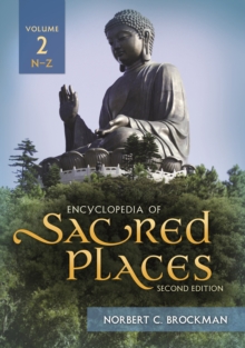 Encyclopedia of Sacred Places : [2 volumes]