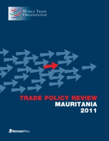 Trade Policy Review - Mauritania 2011, Paperback Book Trade Policy Review - Mauritania 2011, Paperback Book