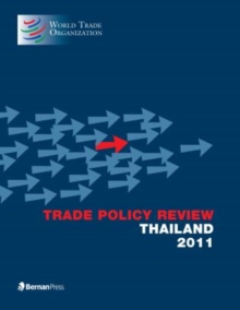 Trade Policy Review - Thailand 2011, Paperback Book Trade Policy Review - Thailand 2011, Paperback Book