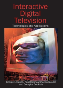 Interactive Digital Television: Technologies and Applications