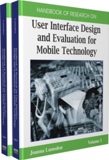 Handbook of Research on User Interface Design and Evaluation for Mobile Technology