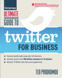 Ultimate Guide to Twitter for Business, Paperback / softback Book Ultimate Guide to Twitter for Business, Paperback / softback Book