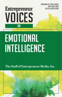 Entrepreneur Voices on Emotional Intelligence, Paperback / softback Book Entrepreneur Voices on Emotional Intelligence, Paperback / softback Book