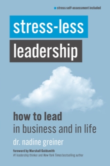 Stress-Less Leadership