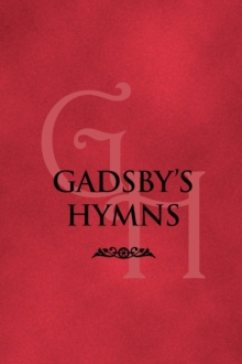 Gadsby's Hymns : A Selection of Hymns for Public Worship