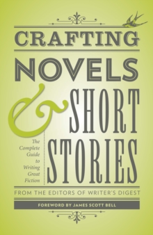 Crafting Novels & Short Stories