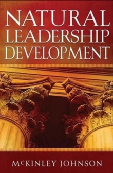 Natural Leadership Development, Paperback / softback Book Natural Leadership Development, Paperback / softback Book