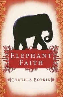 Elephant Faith, Paperback / softback Book Elephant Faith, Paperback / softback Book