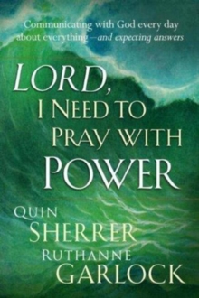 Lord, I Need to Pray with Power, Paperback / softback Book Lord, I Need to Pray with Power, Paperback / softback Book