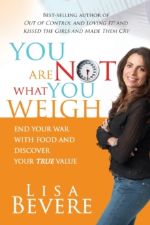 You are Not What You Weigh, Paperback / softback Book You are Not What You Weigh, Paperback / softback Book