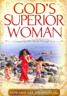 God's Superior Woman, Paperback / softback Book God's Superior Woman, Paperback / softback Book