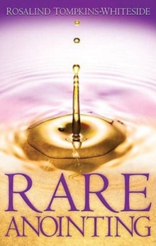 Rare Anointing, Paperback Book Rare Anointing, Paperback Book