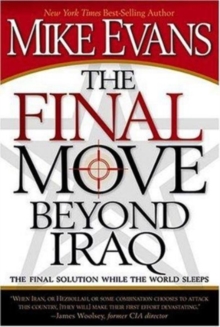 The Final Move Beyond Iraq, Paperback / softback Book The Final Move Beyond Iraq, Paperback / softback Book