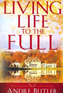 Living Life to the Full, Paperback / softback Book Living Life to the Full, Paperback / softback Book