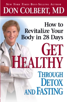 Get Healthy Through Detox and Fasting