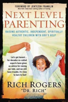 Next Level Parenting, Paperback / softback Book Next Level Parenting, Paperback / softback Book