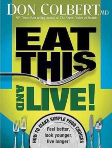 Eat This And Live, Paperback / softback Book Eat This And Live, Paperback / softback Book