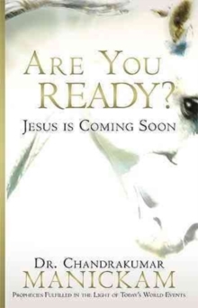 Are You Ready? : Prophecies Fulfilled in the Light of Today's World Events, Paperback Book Are You Ready? : Prophecies Fulfilled in the Light of Today's World Events, Paperback Book