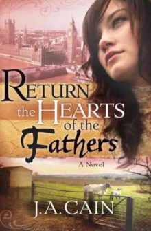 Return the Hearts of the Father, Hardback Book Return the Hearts of the Father, Hardback Book