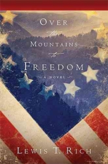 Over the Mountain to Freedom, Hardback Book Over the Mountain to Freedom, Hardback Book