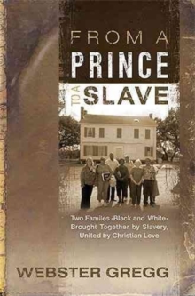 From a Prince to a Slave, Paperback Book From a Prince to a Slave, Paperback Book