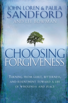 Choosing Forgiveness