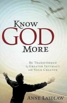 Know God More, Paperback / softback Book Know God More, Paperback / softback Book
