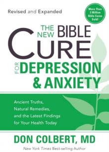 The New Bible Cure for Depression & Anxiety, Paperback / softback Book The New Bible Cure for Depression & Anxiety, Paperback / softback Book