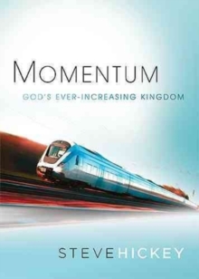 Momentum : God's Ever-Increasing Kingdom, Paperback Book Momentum : God's Ever-Increasing Kingdom, Paperback Book