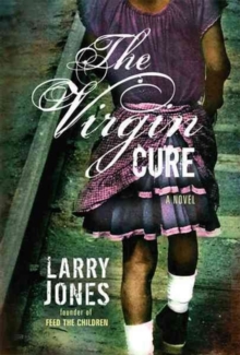 The Virgin Cure, Hardback Book The Virgin Cure, Hardback Book