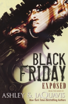 Black Friday: : Exposed