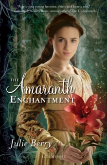 The Amaranth Enchantment