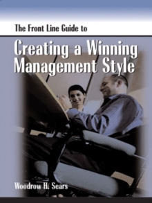 FrontLine Guide to Creating a Winning Management Style